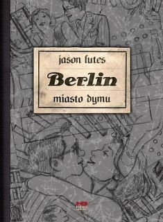 Berlin #02. Miasto dymu - okładka