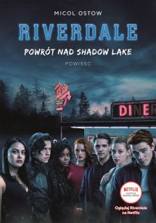 Riverdale. Powrót nad Shadow Lake - okładka