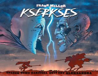 Kserkses. Upadek rodu Dariusza, świt ery Aleksandra - okładka