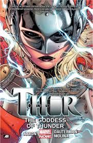 „The Goddess of Thunder” – po serii Grzech Pierworodny Thor nie miał więcej siły, by dzierżyć młot. Ten podniosła umierająca na raka Jane Foster, zostając tym samym nowym Thorem. 