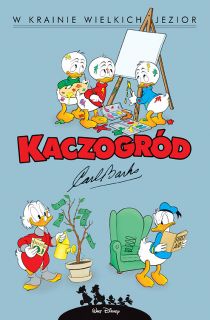 Kaczogród. Carl Barks – W krainie wielkich jezior i inne historie z lat 1956-1957, tom 6 - okładka
