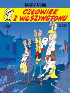 Lucky Luke. Człowiek z Waszyngtonu, tom 73 - okładka