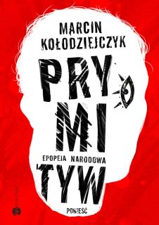 Prymityw, Marcin Kołodziejczyk