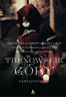 Tarnowskie Góry Fantastycznie Antologia - okładka