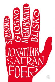 29. "Strasznie głośno, niesamowicie blisko", Jonathan Safran Foer (2006)