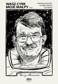 Wasz cyrk, moje małpy. Tom I - okładka