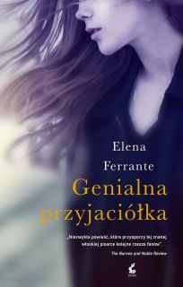 11. "Genialna przyjaciółka", Elena Ferrante (2011)