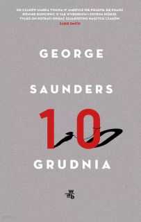 22. "Dziesiąty grudnia", George Saunders (2013)