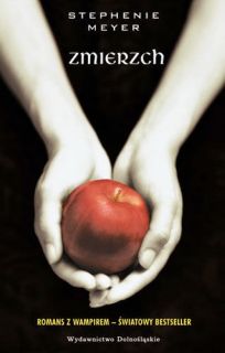 21. "Zmierzch. Tom 1", Stephenie Meyer (2005)