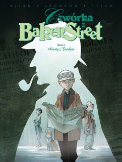 Czwórka z Baker Street. Sieroty z Londynu, tom 4 - okładka