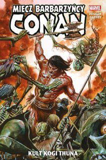 Conan – Miecz barbarzyńcy. Kult Kogi Thuna, tom 1 - okładka
