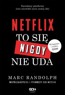 Netflix to się nigdy nie uda okładka