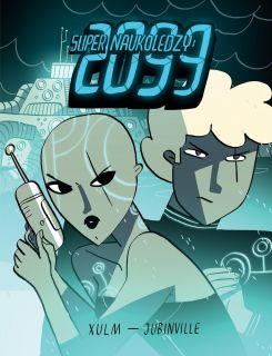  Super Naukoledzy 2099 - okładka