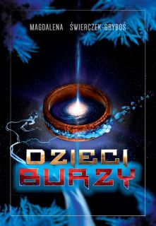 Magdalena Świerczek-Gryboś - Dzieci Burzy