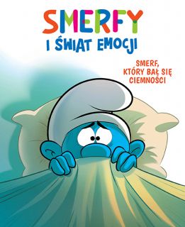Smerfy i świat emocji. Tom 1 Smerf, który bał się ciemności - okładka
