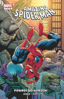 Amazing Spider-Man. Powrót do korzeni. Tom 1