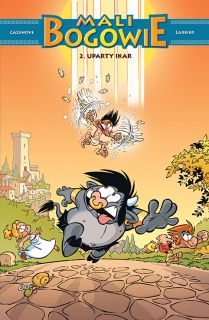 Mali bogowie. Tom 2. Uparty Ikar - okładka