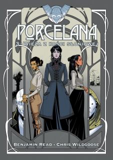 Porcelana. Tom 3. Wieża z kości słoniowej - okładka