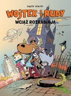 Wojtek i Rudy wciąż rozrabiają. Tom 3 - okładka