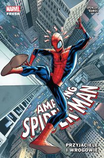 Amazing Spider-Man. Przyjaciele i wrogowie. Tom 2