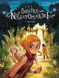  Siostry Niezapominajki. Tom 1