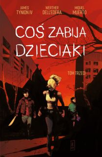 Coś Zabija Dzieciaki, tom 3 - okładka