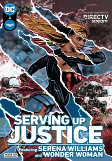 Serving Up Justice: Featuring Serena Williams and Wonder Woman #2 - okładka