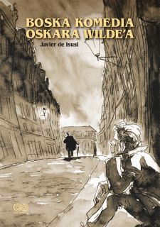 Boska Komedia Oscara Wilde'a - okładka