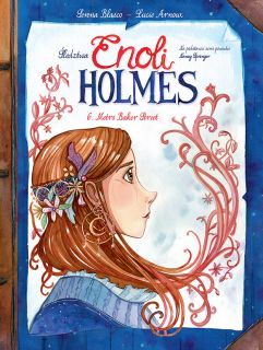 Śledztwa Enoli Holmes. Tom 6. Metro Baker Street - okładka