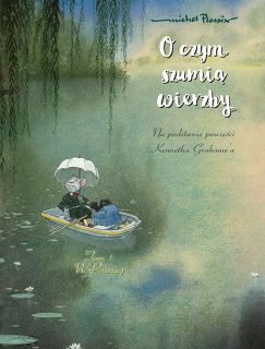 O czym szumią wierzby. W puszczy. Tom 1 - okładka