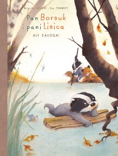 Pan Borsuk i Pani Lisica, tom 3. Ale załoga! - okładka