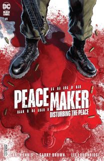 Peacemaker: Disturbing the Peace #1 - okładka