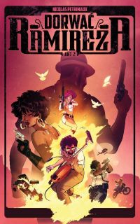 Dorwać Ramireza. Akt 2 - okładka