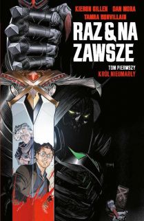 Raz i na zawsze. Tom 1. Król nieumarły - okładka