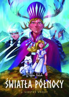 Światła Północy. Tom 3. Siostry wrony - okładka