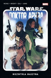 Star Wars. Doktor Aphra - Niezwykła maszyna, tom 2