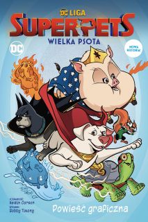 DC Liga Super-Pets. Wielka psota - okładka