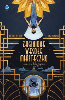 Zaginione wesołe miasteczko. Opowieść o Dicku Graysonie - okładka