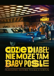 Gdzie diabeł nie może, tam baby pośle