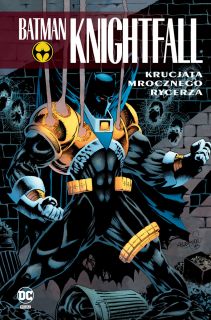 Batman Knightfall: Krucjata Mrocznego Rycerza. Tom 3 - okładka