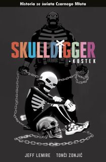 Czarny Młot. Skulldigger i Kostek - okładka