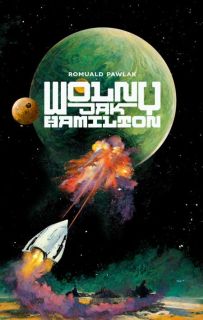 Romuald Pawlak – "Wolny jak Hamilton"