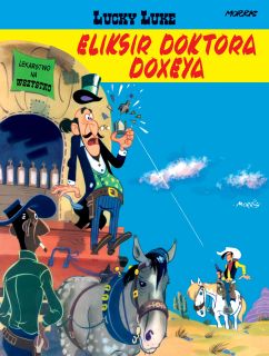Lucky Luke. Eliksir doktora Doxeya, tom 7