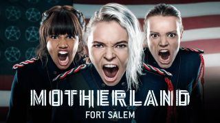 Motherland: Fort Salem
