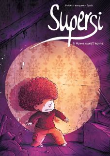 Supersi. Home sweet home, tom 3