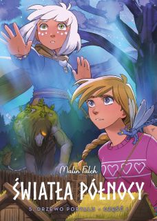 Światła Północy. Drzewo portalu – część I, tom 5