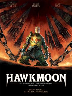 Hawkmoon. Tom 1. Czarny klejnot. Bitwa pod Kamargiem