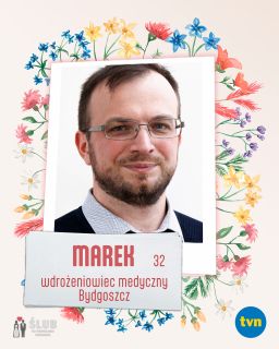 Marek ze Ślubu od pierwszego wejrzenia 9
