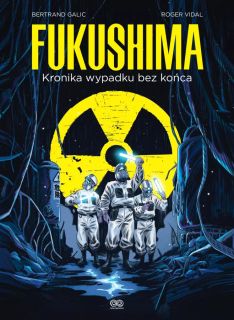  Fukushima. Kronika wypadku bez końca - okładka
