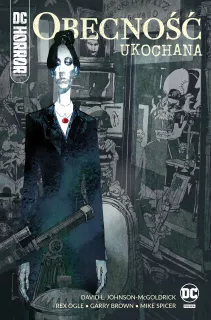 DC Horror. Obecność – Ukochana